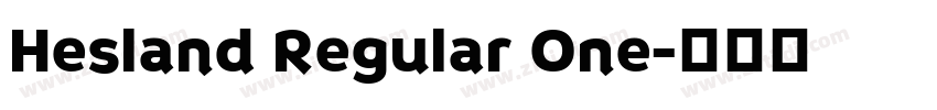 Hesland Regular One字体转换